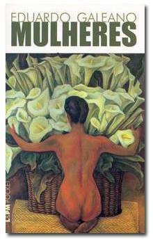 Mulheres by Eric Neponucemo, Eduardo Galeano