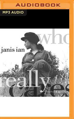 Who Really Cares: Childhood Poems by Janis Ian