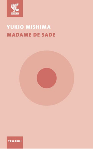 Madame de Sade by Donald Keene, Yukio Mishima