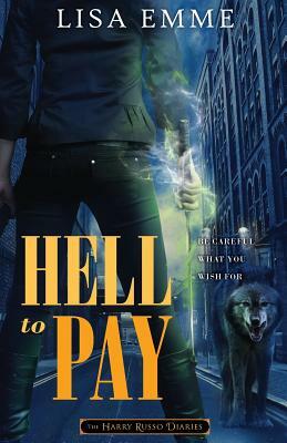 Hell to Pay by Lisa Emme