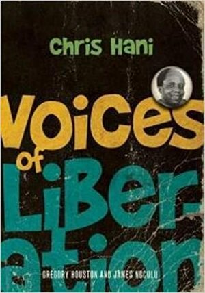 Voices of liberation: 6 volume set by Derek Hook, Leo Zeilig, Gerald Pillay, James Ngculu, Greg Houston, Don Pinnock