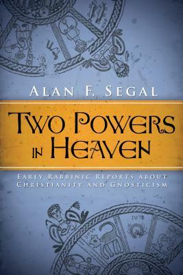 Two Powers in Heaven by Alan F. Segal