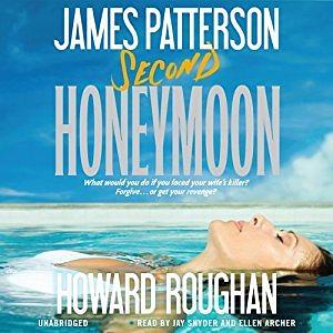 Second Honeymoon by Howard Roughan, James Patterson