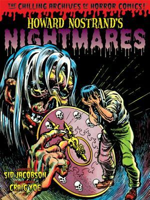 Howard Nostrand's Nightmares by Various, Various