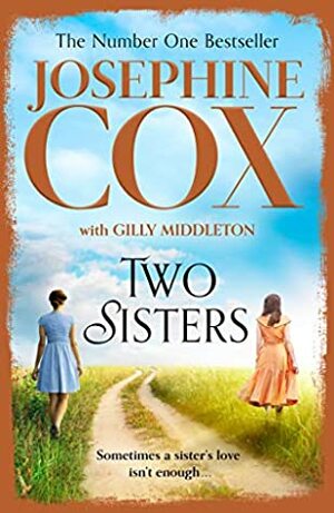 Two Sisters by Josephine Cox