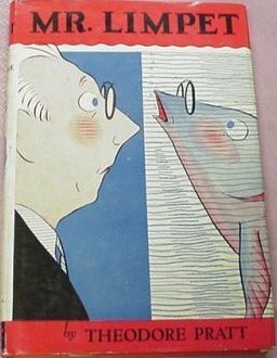 Mr. Limpet by Theodore Pratt, Garrett Price