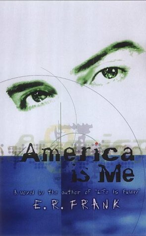 America Is Me by E.R. Frank