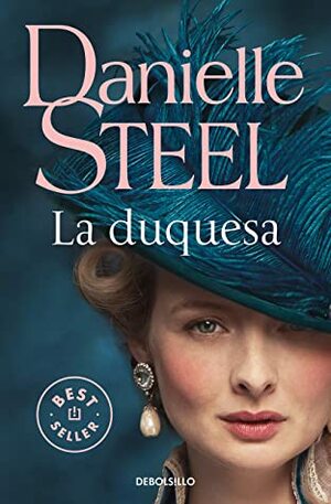 La duquesa by Danielle Steel, Rosa Pérez Pérez