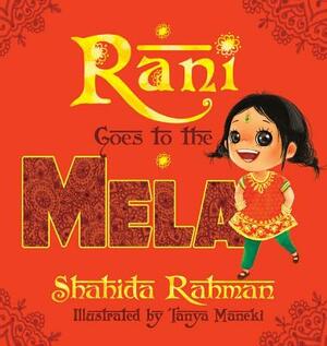 Rani Goes to the Mela by Shahida Rahman