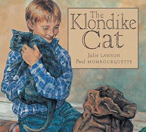 The Klondike Cat by Julie Lawson