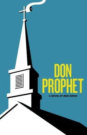 Don Prophet by Erik Simon