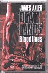 Bloodlines by James Axler