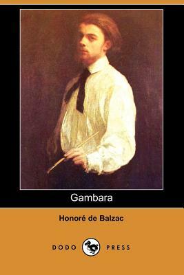 Gambara (Dodo Press) by Honoré de Balzac