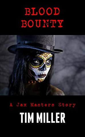 Blood Bounty by Tim Miller