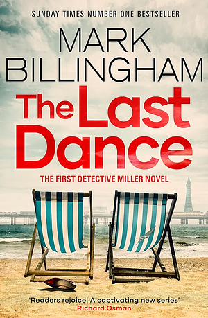 The Last Dance by Mark Billingham