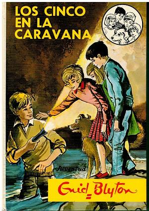 Los Cinco En La Caravana / Five Off in the Caravan by Enid Blyton