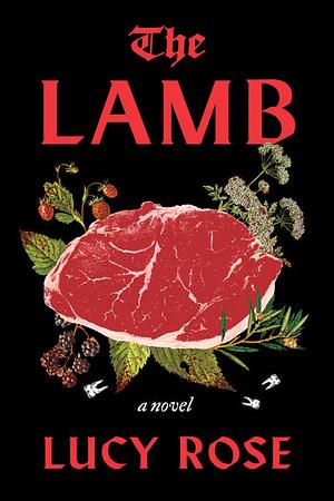 The Lamb: A Novel by Lucy Rose