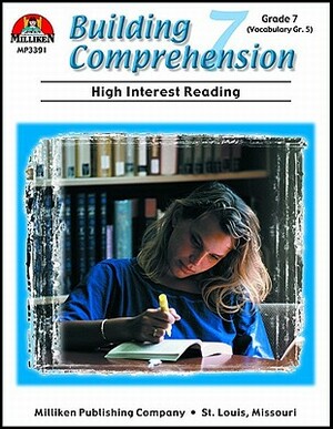 Building Comprehension (High/Low) - Grade 7: High-Interest Reading by Ellen M. Dolan, Sue D. Royals