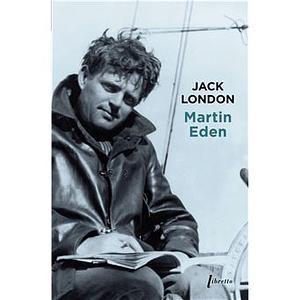 Martin Eden by Jack London, Andrew Sinclair