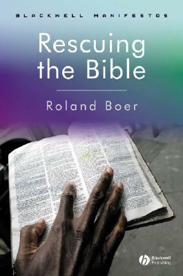 Rescuing the Bible by Roland Boer