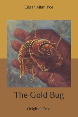 The Gold Bug: Original Text by Edgar Allan Poe