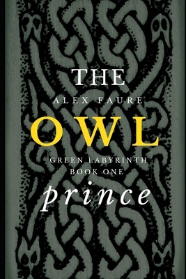 The Owl Prince by Alex Faure