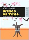 Wong Kar-wai's Ashes of Time by Wimal Dissanayake