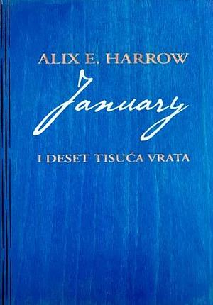 January i deset tisuća vrata by Alix E. Harrow