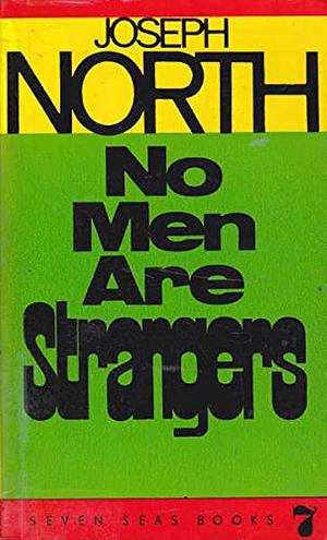 No Men are Strangers by Joseph North