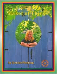 Maker of Things (Meet the Author (Katonah, N.Y.).) by Denise Fleming