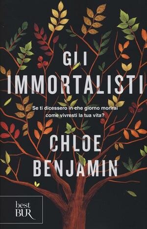 Gli immortalisti by Chloe Benjamin