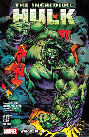 Incredible Hulk Vol. 2: War Devils by Phillip Kennedy Johnson, Phillip Kennedy Johnson, Danny Earls