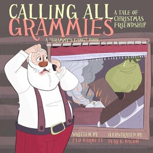Calling All Grammies by Flo Barnett