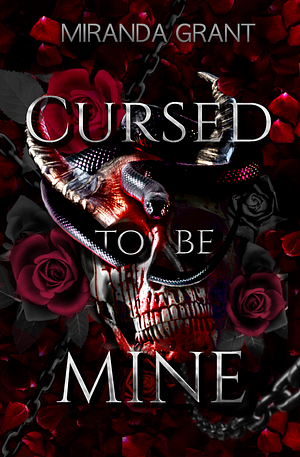 Cursed to Be Mine by Miranda Grant