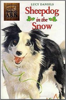 Sheepdog in the Snow by Lucy Daniels