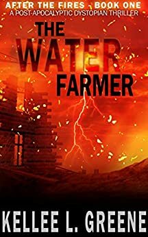 The Water Farmer by Kellee L. Greene