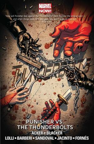 Thunderbolts, Vol. 5: Punisher vs. the Thunderbolts by Ben Blacker, Ben Acker