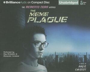 The Meme Plague by Angie Smibert