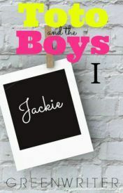 Toto and the Boys: Jackie by Greenwriter