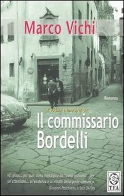 Il commissario Bordelli by Marco Vichi