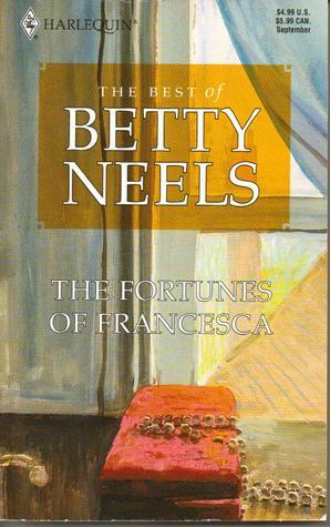 The Fortunes Of Francesca by Betty Neels