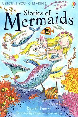 Stories of Mermaids by Russell Punter, Desideria Guicciardini