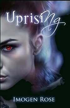 Uprising by Imogen Rose