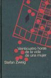 24 horas de la vida de una mujer by Stefan Zweig