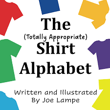 The (totally appropriate) Shirt Alphabet by Joe Lampe