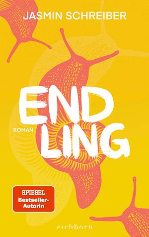 Endling: Roman by Jasmin Schreiber