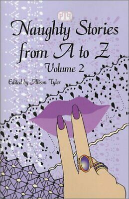 Naughty Stories from A to Z, Volume 2 by Alison Tyler