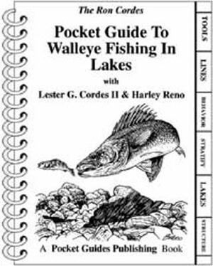 Pocket Guide to Walleye Fishing in Lakes by Ron Cordes