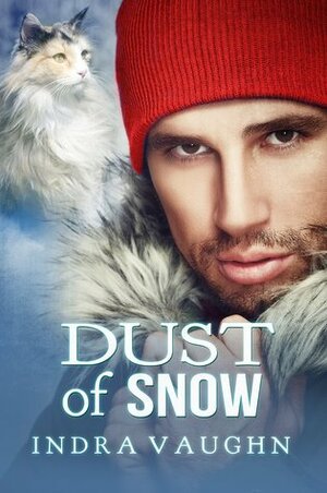 Dust of Snow by Indra Vaughn