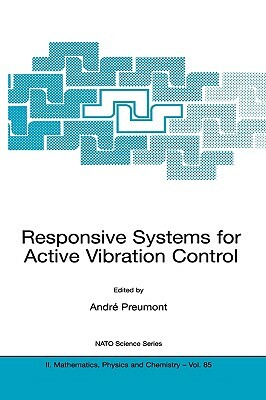 Responsive Systems for Active Vibration Control by 